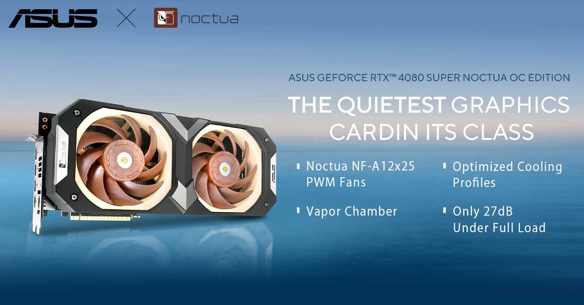 ASUS Unveils GeForce RTX4080 SUPER Noctua OC Edition Graphics Card